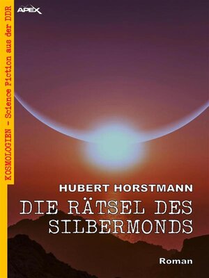 cover image of DIE RÄTSEL DES SILBERMONDS